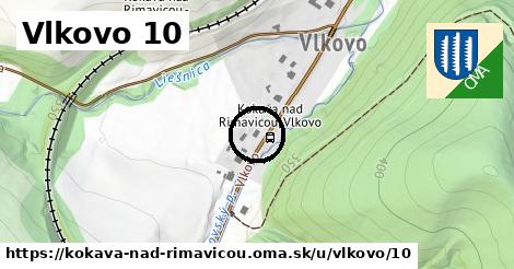 Vlkovo 10, Kokava nad Rimavicou