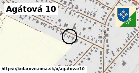 Agátová 10, Kolárovo