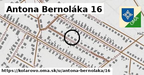 Antona Bernoláka 16, Kolárovo