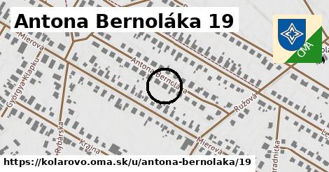 Antona Bernoláka 19, Kolárovo