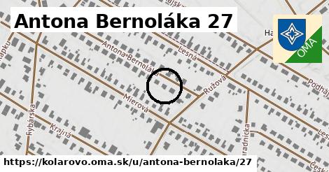 Antona Bernoláka 27, Kolárovo