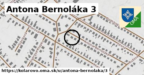 Antona Bernoláka 3, Kolárovo