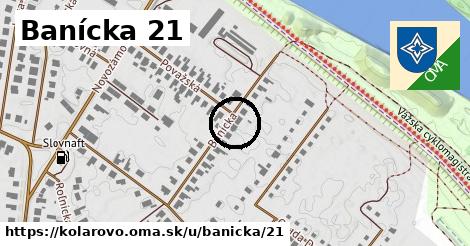 Banícka 21, Kolárovo