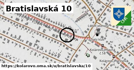 Bratislavská 10, Kolárovo