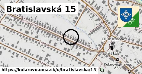 Bratislavská 15, Kolárovo