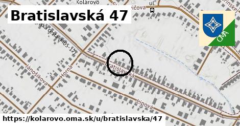 Bratislavská 47, Kolárovo