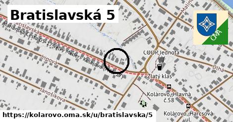 Bratislavská 5, Kolárovo