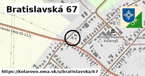 Bratislavská 67, Kolárovo