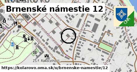 Brnenské námestie 12, Kolárovo