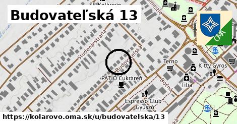 Budovateľská 13, Kolárovo