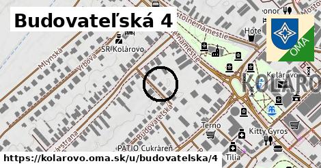 Budovateľská 4, Kolárovo
