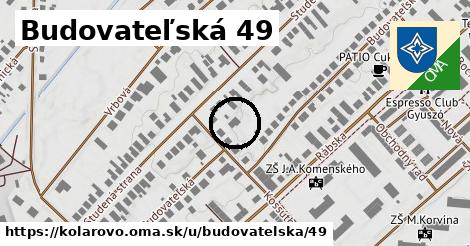 Budovateľská 49, Kolárovo