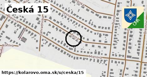 Česká 15, Kolárovo