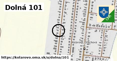 Dolná 101, Kolárovo