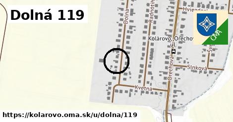 Dolná 119, Kolárovo