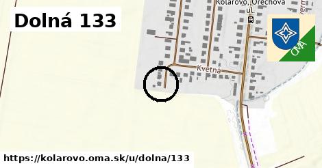 Dolná 133, Kolárovo