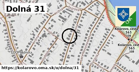 Dolná 31, Kolárovo
