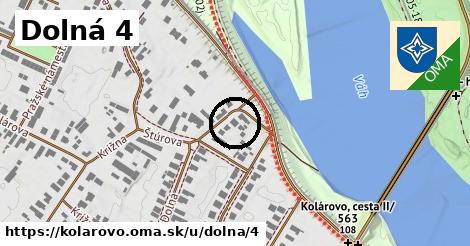 Dolná 4, Kolárovo