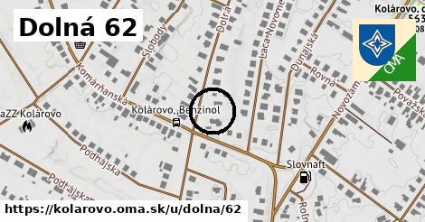 Dolná 62, Kolárovo