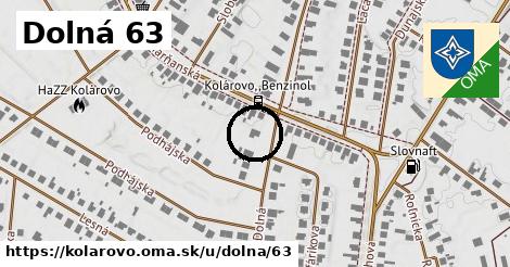Dolná 63, Kolárovo