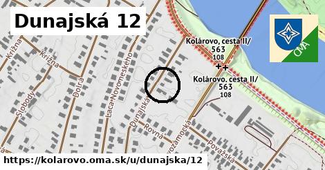 Dunajská 12, Kolárovo