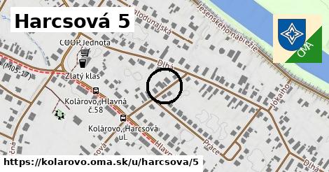 Harcsová 5, Kolárovo