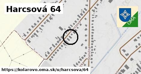 Harcsová 64, Kolárovo