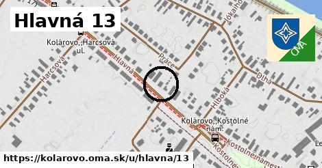 Hlavná 13, Kolárovo