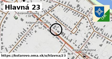 Hlavná 23, Kolárovo