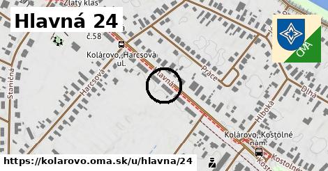 Hlavná 24, Kolárovo