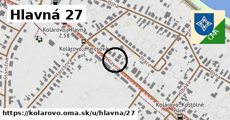 Hlavná 27, Kolárovo