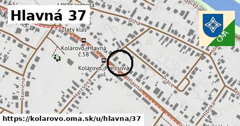 Hlavná 37, Kolárovo