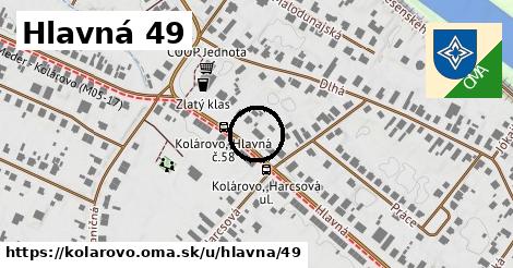 Hlavná 49, Kolárovo