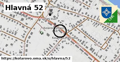 Hlavná 52, Kolárovo