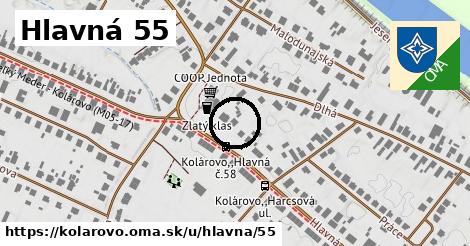 Hlavná 55, Kolárovo