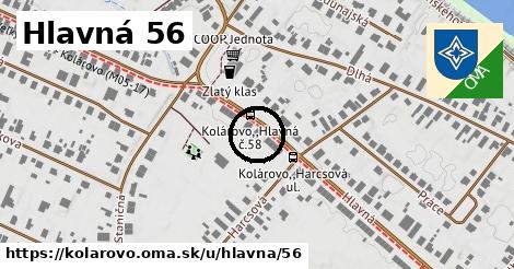 Hlavná 56, Kolárovo