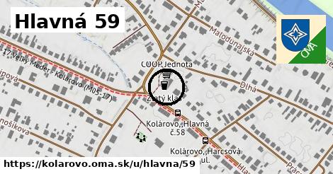 Hlavná 59, Kolárovo