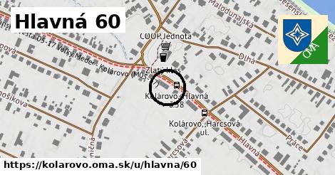 Hlavná 60, Kolárovo