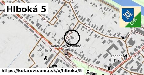 Hlboká 5, Kolárovo