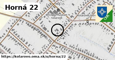 Horná 22, Kolárovo