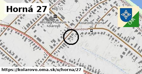 Horná 27, Kolárovo