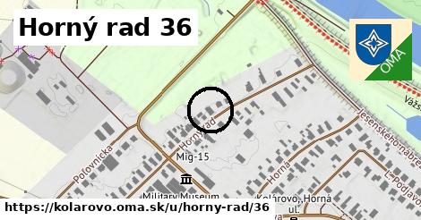 Horný rad 36, Kolárovo