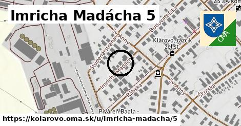 Imricha Madácha 5, Kolárovo