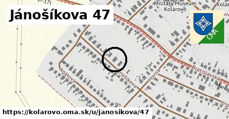 Jánošíkova 47, Kolárovo