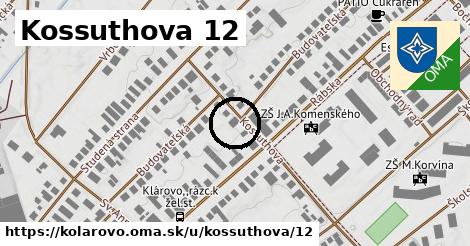 Kossuthova 12, Kolárovo