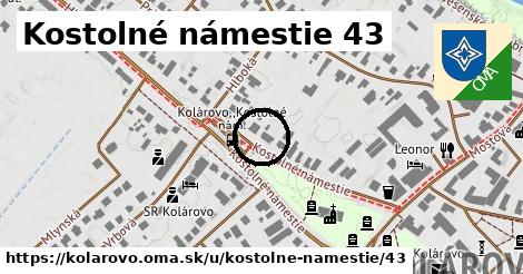 Kostolné námestie 43, Kolárovo