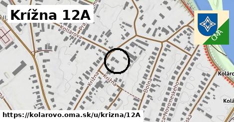 Krížna 12A, Kolárovo