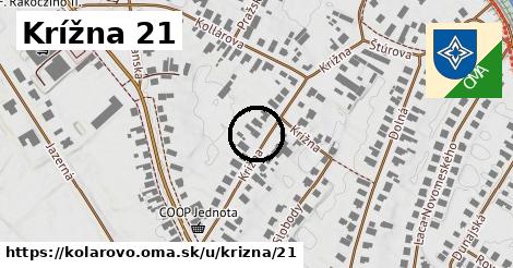 Krížna 21, Kolárovo