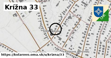 Krížna 33, Kolárovo