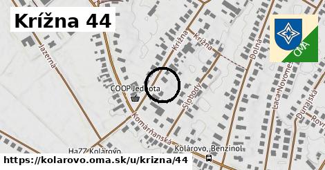 Krížna 44, Kolárovo